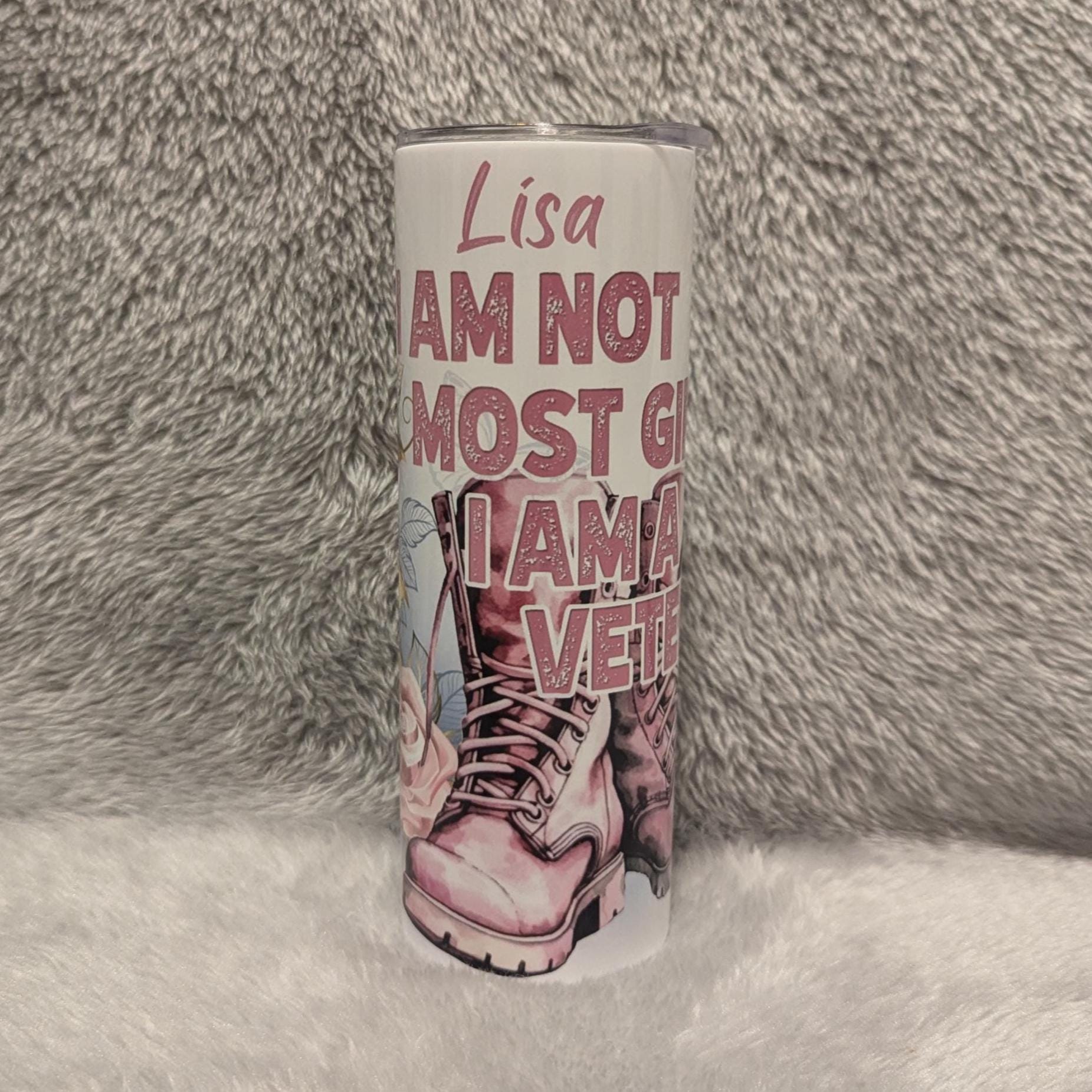 I Am Not Most Girls I Am a Veteran Tumbler with Straw, 20oz Tumbler With Straw, Gift For Her, Everyday Use For Hot Or Cold Drinks