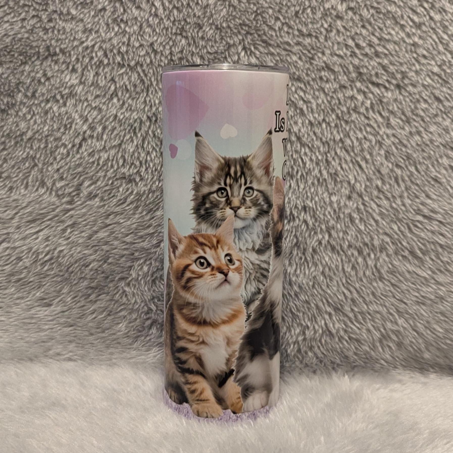 Life Is Better With Cats Tumbler 20oz With Reusable Straw, Can Be Personalized