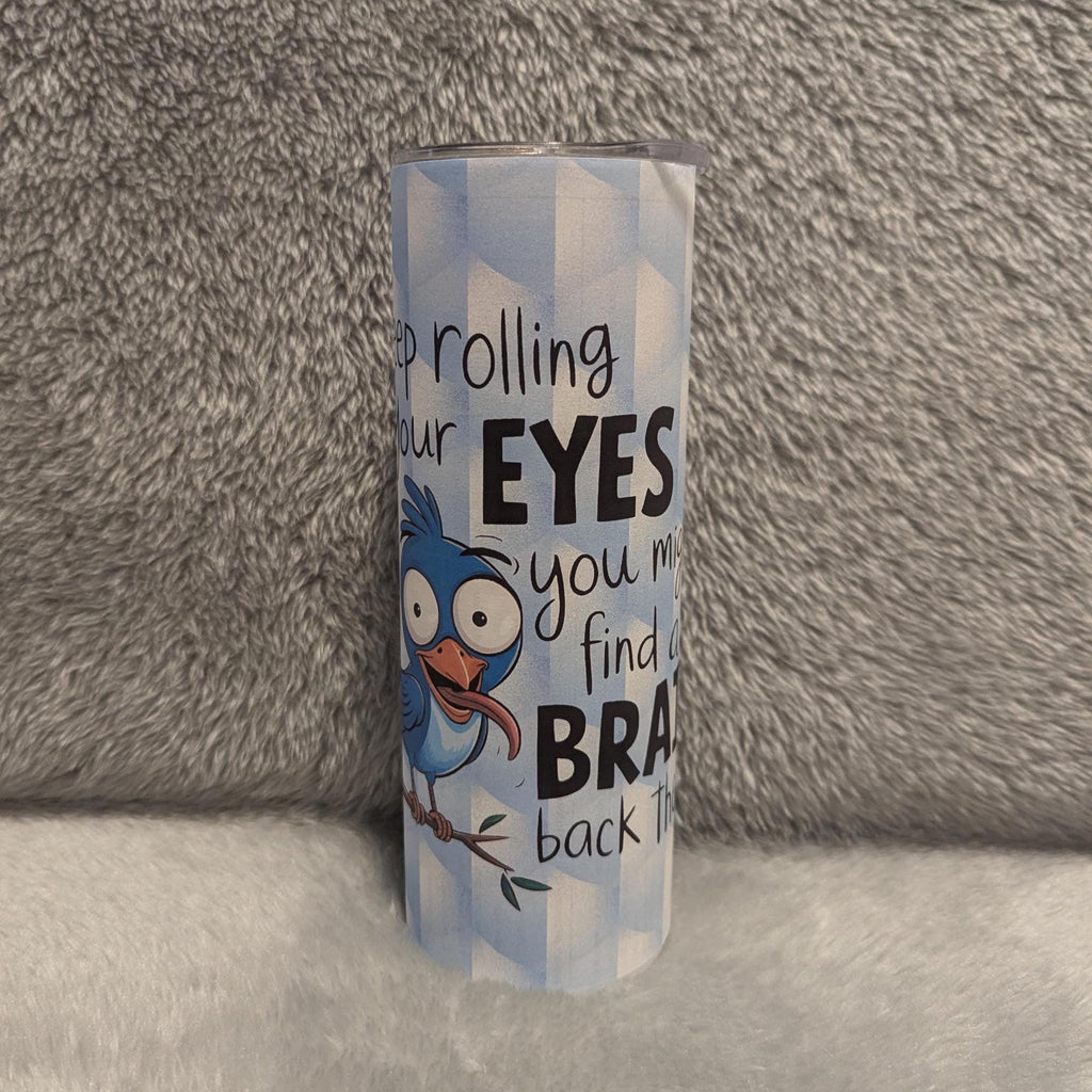 Funny Bird Tumbler with Reusable Straw - Sarcastic Animal Lover Gift, 20oz Tumbler, Great For Everyday Use - Hot Or Cold Drinks