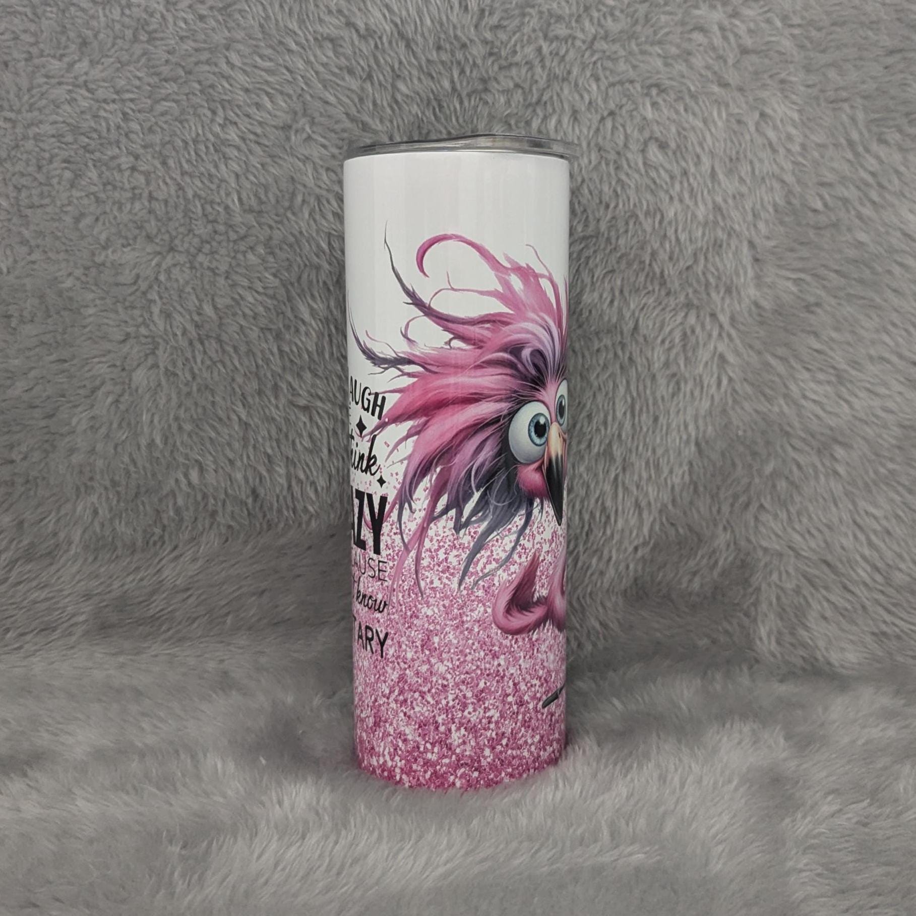 Crazy Flamingo Tumbler Can Be Personalized, Flamingo Cup With Name, Flamingo Lover Gift, Gift For Her, Tumbler With Reusable Straw