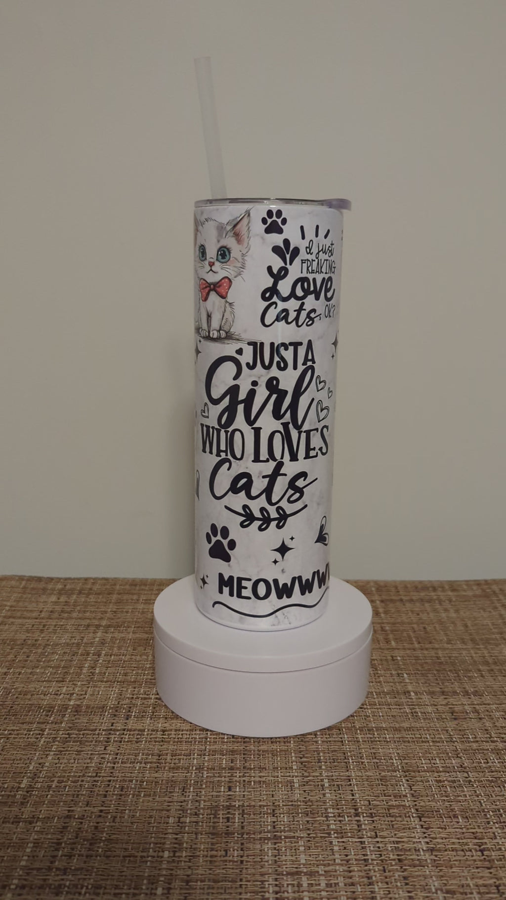 Just A Girl Who Loves Cats Tumbler With Cat Affirmations 20oz With Reusable Straw