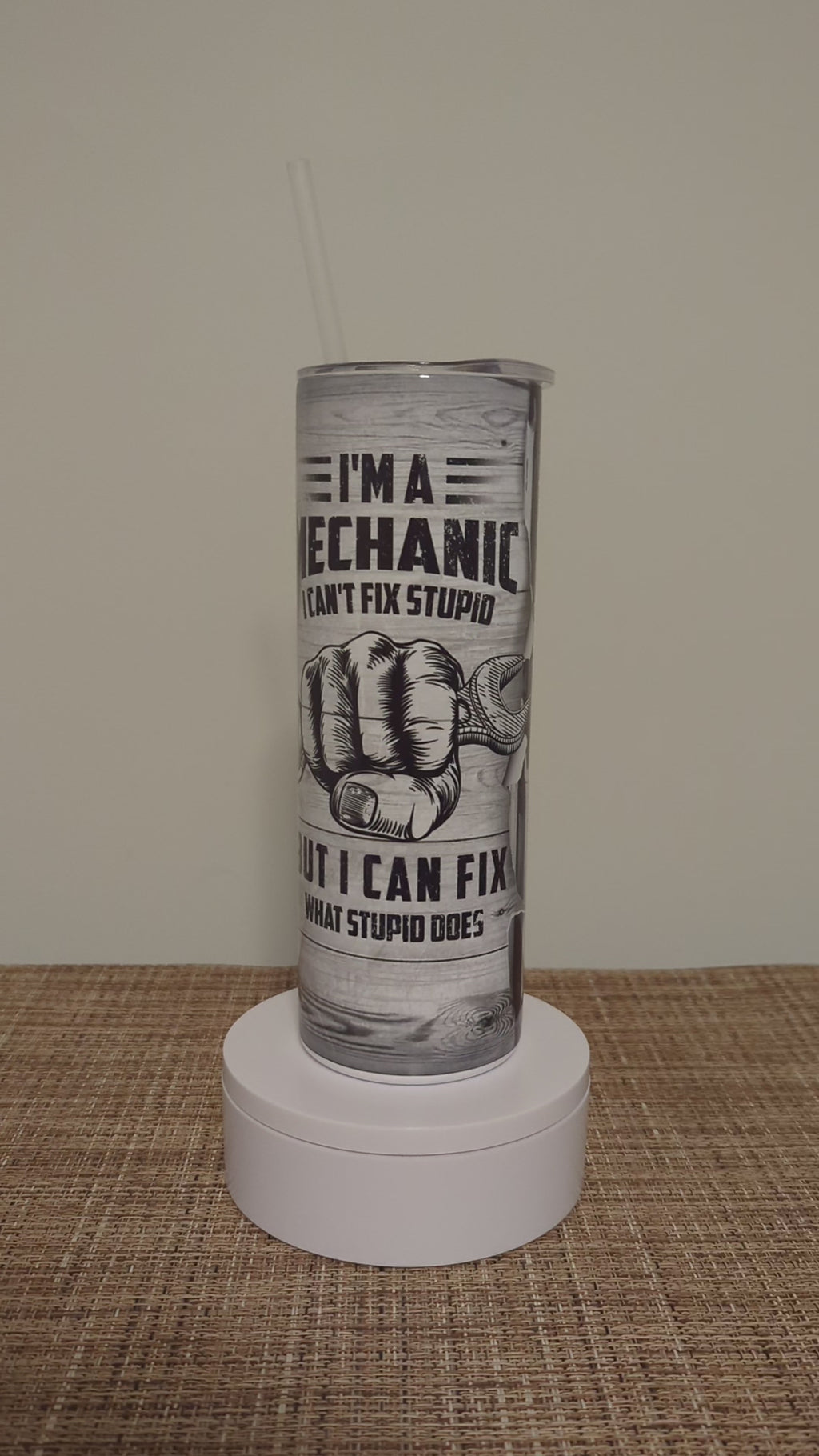 I'm A Mechanic I Can't Fix Stupid But I Can Fix What Stupid Does Mechanic Tumbler 20oz With Reusable Straw, Can Be Personalized