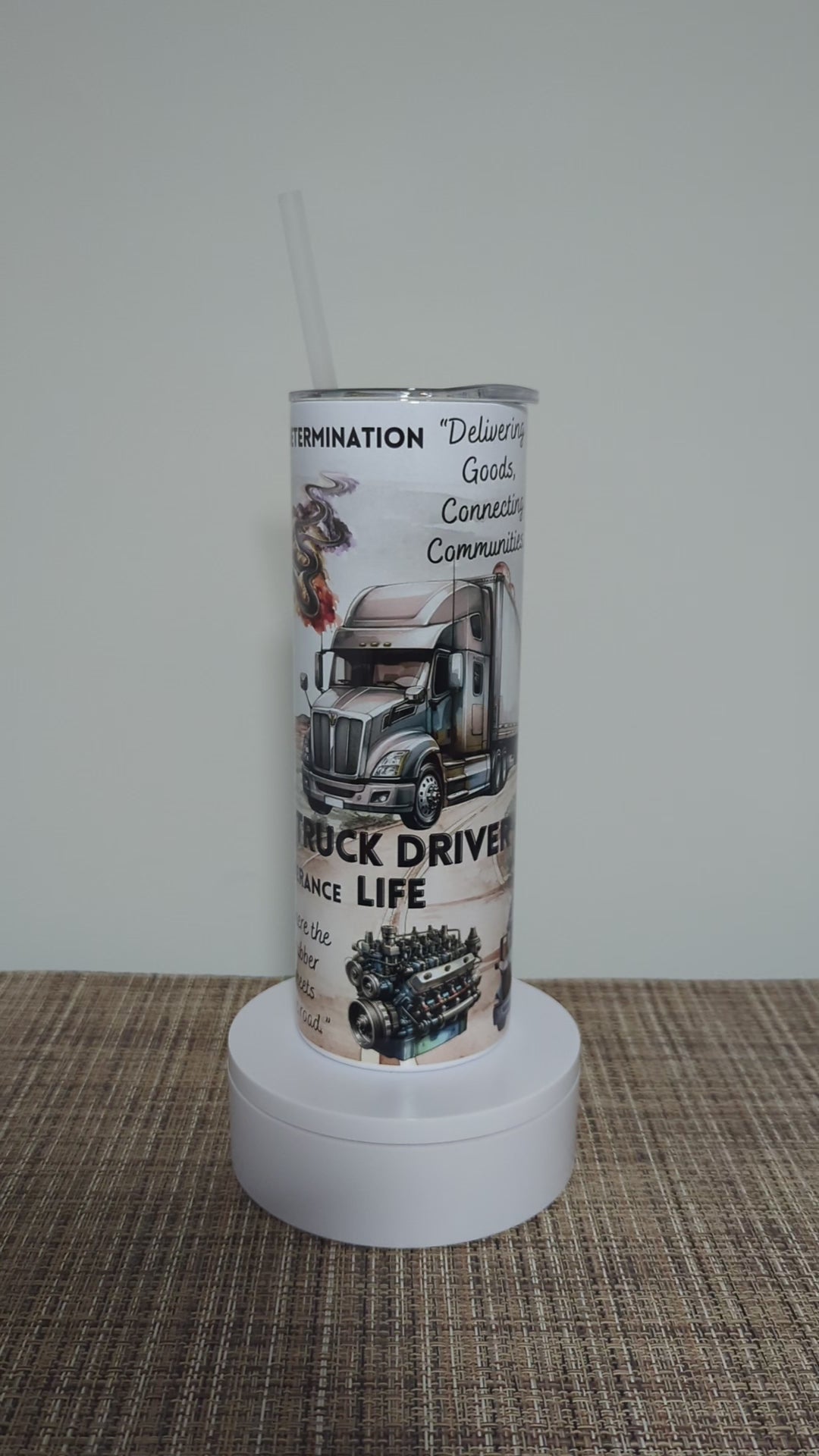 Truck Driver Life Affirmation Tumbler 20oz With Reusable Straw